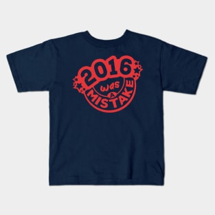 2016 was a Mistake -red and blue ver.- Kids T-Shirt